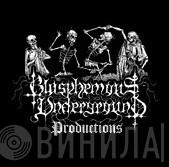 Blasphemous Underground Productions - Винил CD и Кассеты лейбла Blasphemous Underground Productions на сайте МаркетВинила