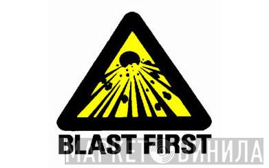 Blast First - Винил CD и Кассеты лейбла Blast First на сайте МаркетВинила