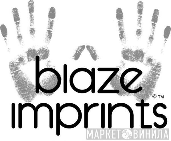 Blaze Imprints - Винил CD и Кассеты лейбла Blaze Imprints на сайте МаркетВинила