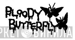 Bloody Butterfly - Винил CD и Кассеты лейбла Bloody Butterfly на сайте МаркетВинила