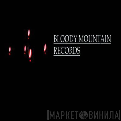 Bloody Mountain Records - Винил CD и Кассеты лейбла Bloody Mountain Records на сайте МаркетВинила