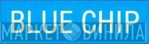 Blue Chip  - Винил CD и Кассеты лейбла Blue Chip (5) на сайте МаркетВинила