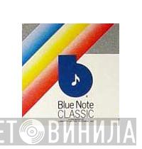 Blue Note CLASSIC - Винил CD и Кассеты лейбла Blue Note CLASSIC на сайте МаркетВинила