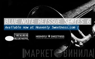 Blue Note Reissue Series By Heavenly Sweetness - Винил CD и Кассеты лейбла Blue Note Reissue Series By Heavenly Sweetness на сайте МаркетВинила