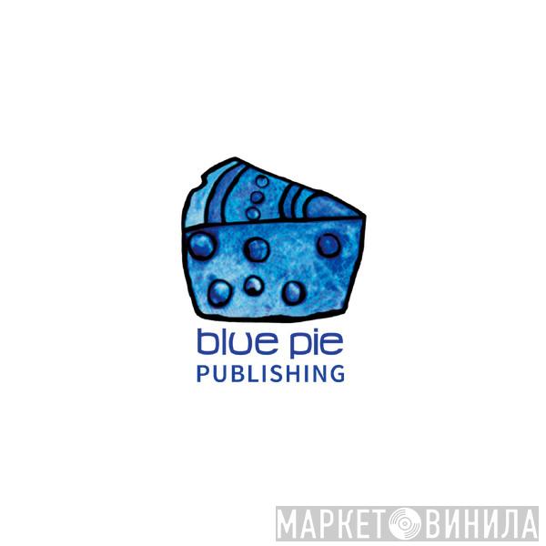 Blue Pie Publishing - Винил CD и Кассеты лейбла Blue Pie Publishing на сайте МаркетВинила