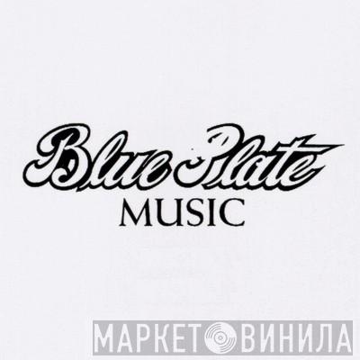 Blue Plate Music - Винил CD и Кассеты лейбла Blue Plate Music на сайте МаркетВинила