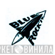 Blue Rock'it Records - Винил CD и Кассеты лейбла Blue Rock'it Records на сайте МаркетВинила