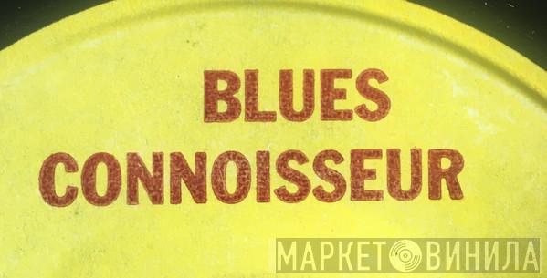 Blues Connoisseur Records - Винил CD и Кассеты лейбла Blues Connoisseur Records на сайте МаркетВинила