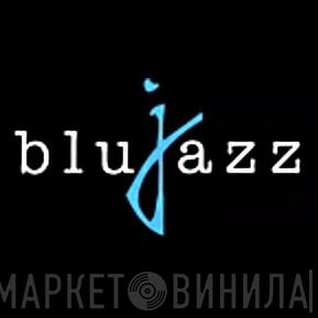 Blujazz - Винил CD и Кассеты лейбла Blujazz на сайте МаркетВинила