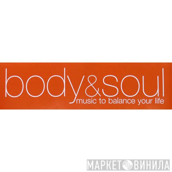 Body & Soul  - Винил CD и Кассеты лейбла Body & Soul (9) на сайте МаркетВинила