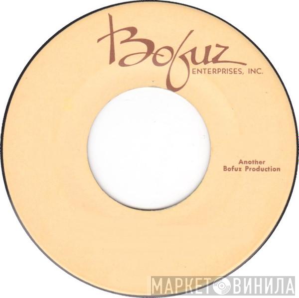 Bofuz Enterprises, Inc. - Винил CD и Кассеты лейбла Bofuz Enterprises, Inc. на сайте МаркетВинила