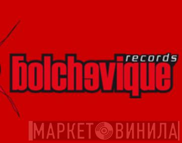 Bolchevique Records - Винил CD и Кассеты лейбла Bolchevique Records на сайте МаркетВинила