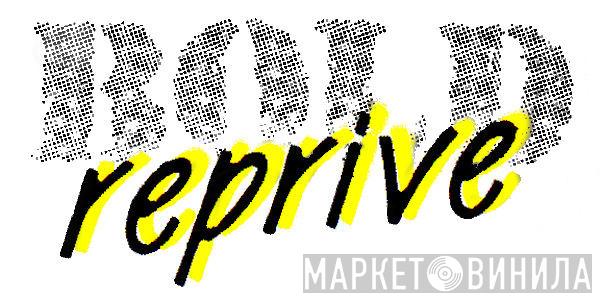 Bold Reprive Records - Винил CD и Кассеты лейбла Bold Reprive Records на сайте МаркетВинила