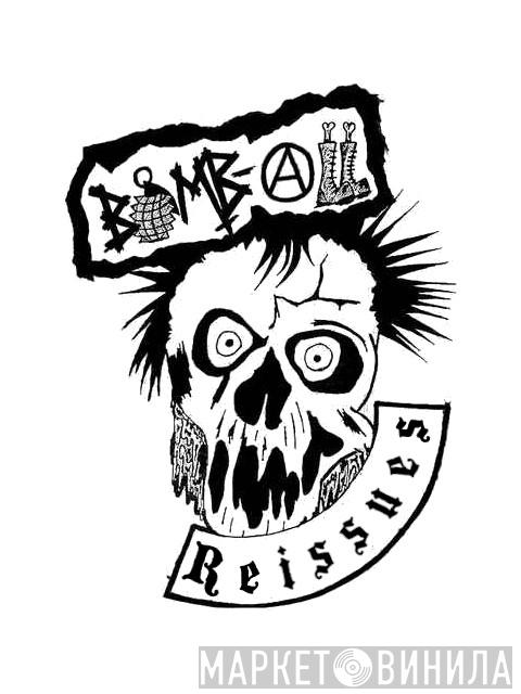 Bomb-All Reissues - Винил CD и Кассеты лейбла Bomb-All Reissues на сайте МаркетВинила