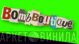 Bomb Boutique - Винил CD и Кассеты лейбла Bomb Boutique на сайте МаркетВинила