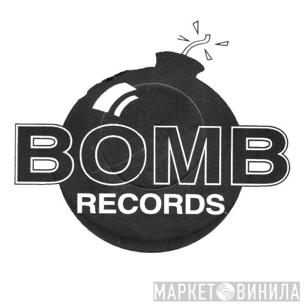 Bomb Records - Винил CD и Кассеты лейбла Bomb Records на сайте МаркетВинила
