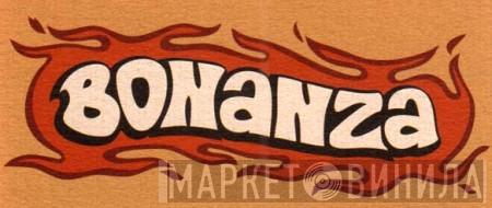 Bonanza - Винил CD и Кассеты лейбла Bonanza на сайте МаркетВинила