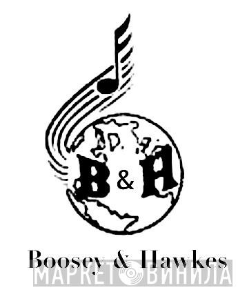 Boosey & Hawkes - Винил CD и Кассеты лейбла Boosey & Hawkes на сайте МаркетВинила