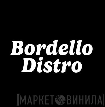 Bordello Distro - Винил CD и Кассеты лейбла Bordello Distro на сайте МаркетВинила