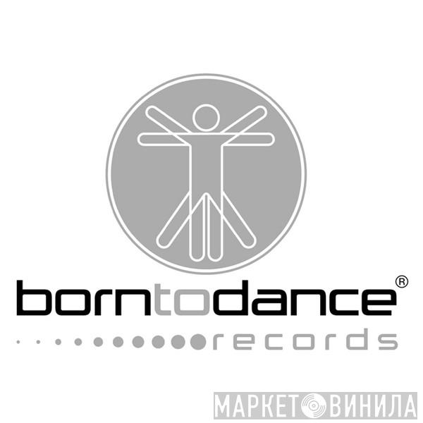 Born To Dance Records - Винил CD и Кассеты лейбла Born To Dance Records на сайте МаркетВинила