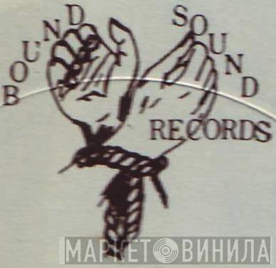 Bound Sound Records - Винил CD и Кассеты лейбла Bound Sound Records на сайте МаркетВинила