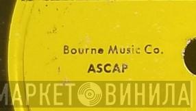Bourne Music Co. - Винил CD и Кассеты лейбла Bourne Music Co. на сайте МаркетВинила