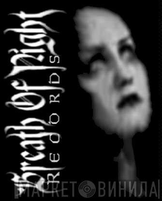 Breath Of Night Records - Винил CD и Кассеты лейбла Breath Of Night Records на сайте МаркетВинила