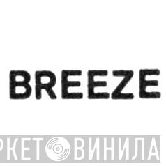 Breeze  - Винил CD и Кассеты лейбла Breeze (2) на сайте МаркетВинила