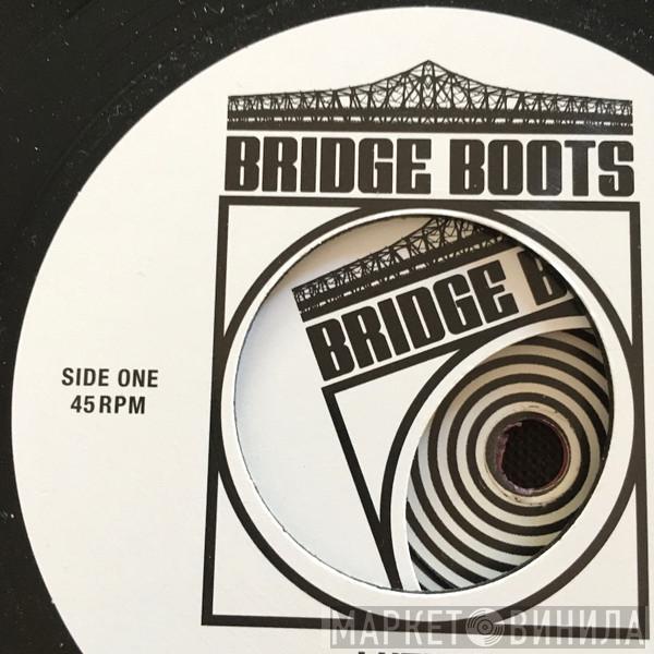 Bridge Boots - Винил CD и Кассеты лейбла Bridge Boots на сайте МаркетВинила