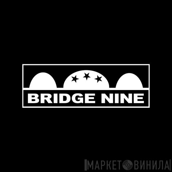 Bridge Nine Records - Винил CD и Кассеты лейбла Bridge Nine Records на сайте МаркетВинила