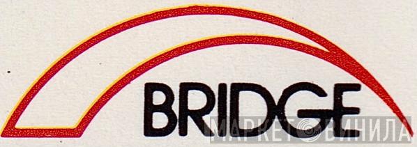 Bridge  - Винил CD и Кассеты лейбла Bridge (3) на сайте МаркетВинила