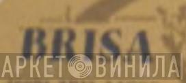 Brisa  - Винил CD и Кассеты лейбла Brisa (2) на сайте МаркетВинила