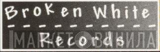 Broken White Records - Винил CD и Кассеты лейбла Broken White Records на сайте МаркетВинила