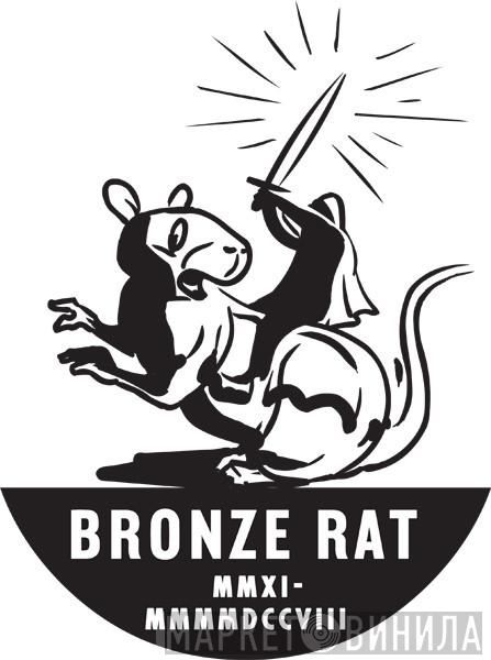 Bronze Rat Records - Винил CD и Кассеты лейбла Bronze Rat Records на сайте МаркетВинила