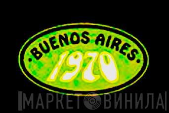 Buenos Aires 1970 - Винил CD и Кассеты лейбла Buenos Aires 1970 на сайте МаркетВинила