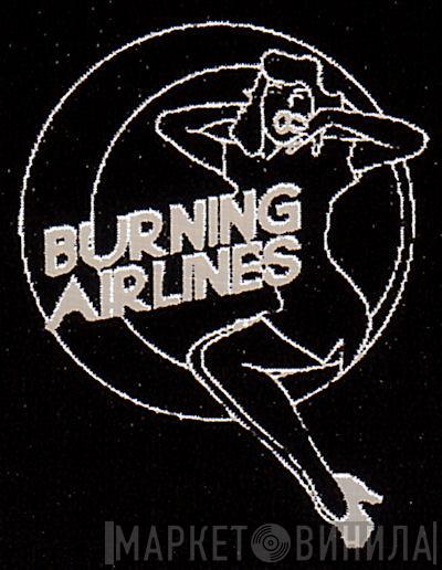 Burning Airlines - Винил CD и Кассеты лейбла Burning Airlines на сайте МаркетВинила