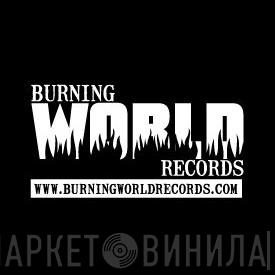 Burning World Records - Винил CD и Кассеты лейбла Burning World Records на сайте МаркетВинила