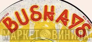 Bushays - Винил CD и Кассеты лейбла Bushays на сайте МаркетВинила