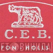 C.E.B. - Винил CD и Кассеты лейбла C.E.B. на сайте МаркетВинила