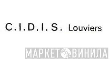 C.I.D.I.S. Louviers - Винил CD и Кассеты лейбла C.I.D.I.S. Louviers на сайте МаркетВинила
