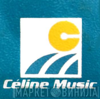 Céline Music - Винил CD и Кассеты лейбла Céline Music на сайте МаркетВинила