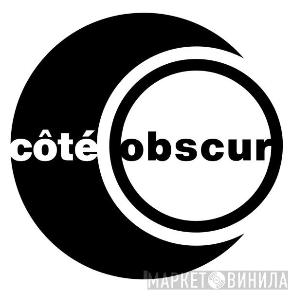 Côté Obscur - Винил CD и Кассеты лейбла Côté Obscur на сайте МаркетВинила
