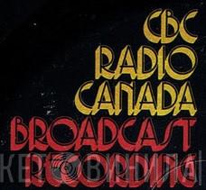 CBC Radio Canada Broadcast Recording - Винил CD и Кассеты лейбла CBC Radio Canada Broadcast Recording на сайте МаркетВинила