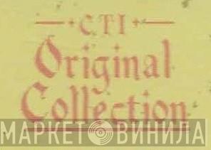CTI Original Collection - Винил CD и Кассеты лейбла CTI Original Collection на сайте МаркетВинила