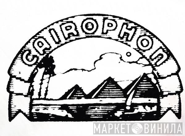 Cairophon - Винил CD и Кассеты лейбла Cairophon на сайте МаркетВинила