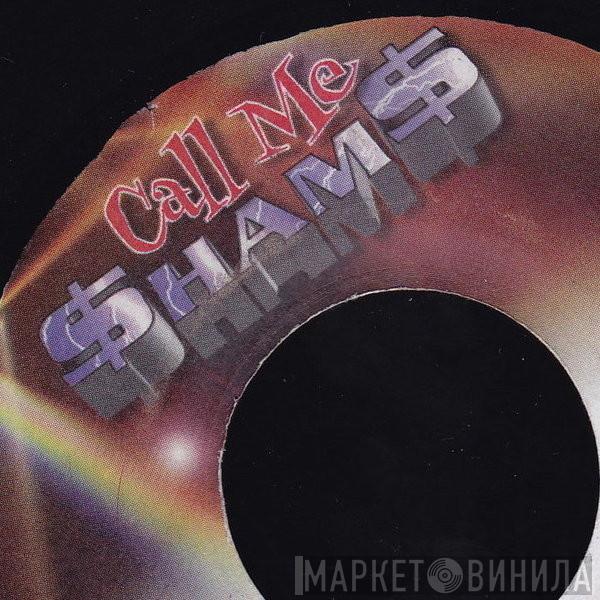 Call Me $ham$ - Винил CD и Кассеты лейбла Call Me $ham$ на сайте МаркетВинила