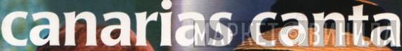 Canarias Canta Colección 2000 - Винил CD и Кассеты лейбла Canarias Canta Colección 2000 на сайте МаркетВинила