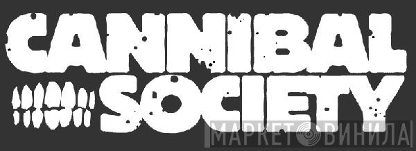 Cannibal Society - Винил CD и Кассеты лейбла Cannibal Society на сайте МаркетВинила