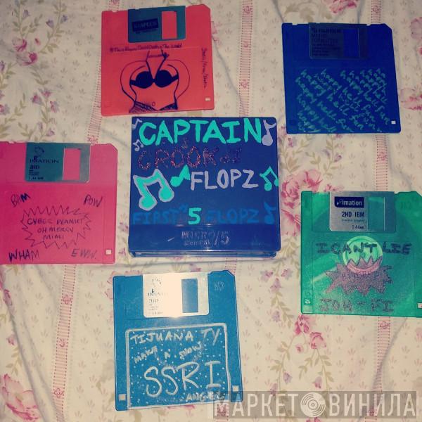 Captain Crook Flopz - Винил CD и Кассеты лейбла Captain Crook Flopz на сайте МаркетВинила