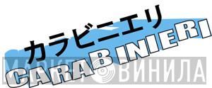 Carabinieri - Винил CD и Кассеты лейбла Carabinieri на сайте МаркетВинила